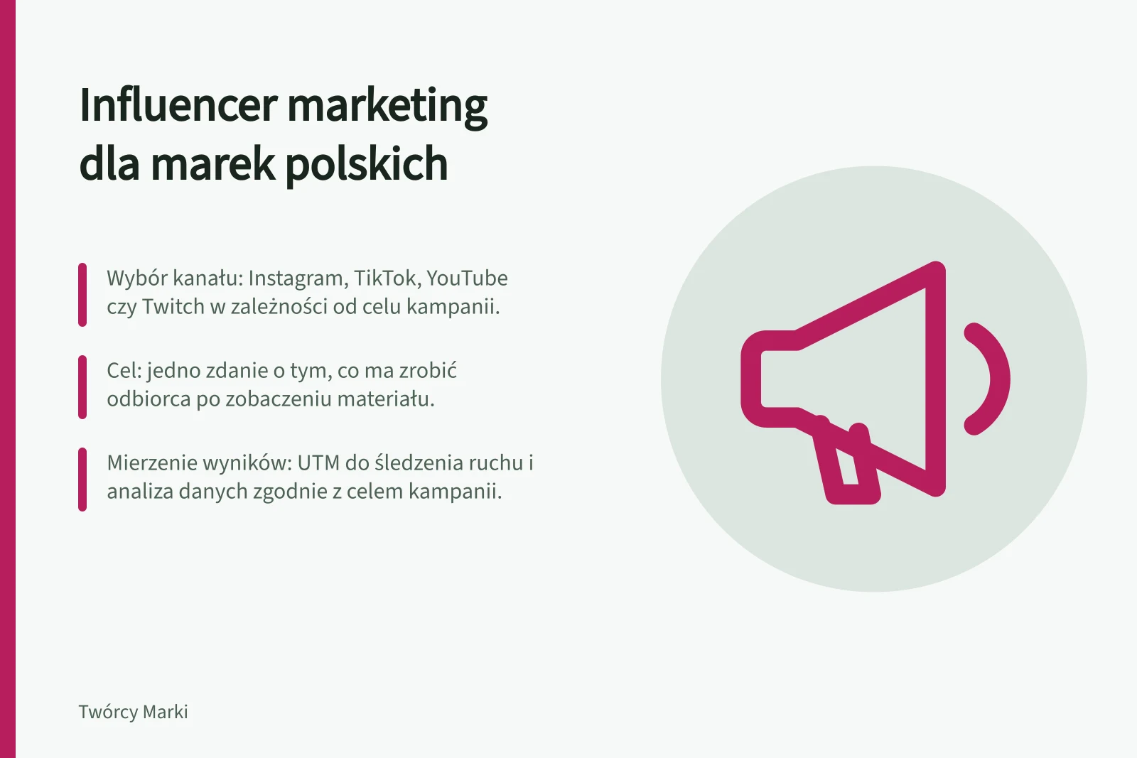Influencer marketing dla marek polskich: Wybór kanału: Instagram, TikTok, YouTube czy Twitch w zależności od celu kampanii.; Cel: jedno zdanie o tym, co ma zrobić odbiorca po zobaczeniu materiału.; Mierzenie wyników: UTM do śledzenia ruchu i analiza danych zgodnie z celem kampanii.