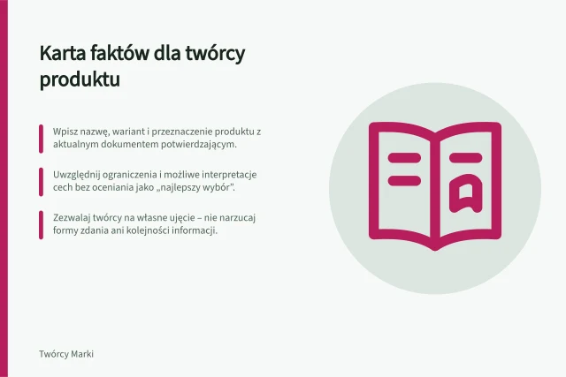 Karta faktów dla twórcy produktu: Wpisz nazwę, wariant i przeznaczenie produktu z aktualnym dokumentem potwierdzającym.; Uwzględnij ograniczenia i możliwe interpretacje cech bez oceniania jako „najlepszy wybór”.; Zezwalaj twórcy na własne ujęcie – nie narzucaj formy zdania ani kolejności informacji. Opis produktu bez narzucania każdego zdania