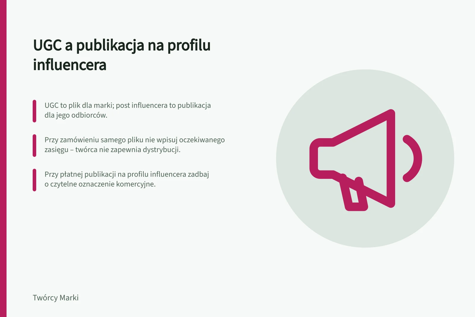 UGC a publikacja na profilu influencera: UGC to plik dla marki; post influencera to publikacja dla jego odbiorców.; Przy zamówieniu samego pliku nie wpisuj oczekiwanego zasięgu – twórca nie zapewnia dystrybucji.; Przy płatnej publikacji na profilu influencera zadbaj o czytelne oznaczenie komercyjne.